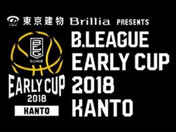 Bリーグアーリーカップ関東 2018 ポイ演出・振付・プログラム・出演

