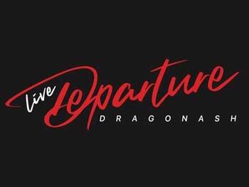 DRAGONASH LIVE 