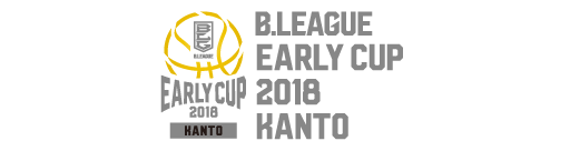 Bリーグアーリーカップ関東 2018 ポイ演出・振付・プログラム・出演